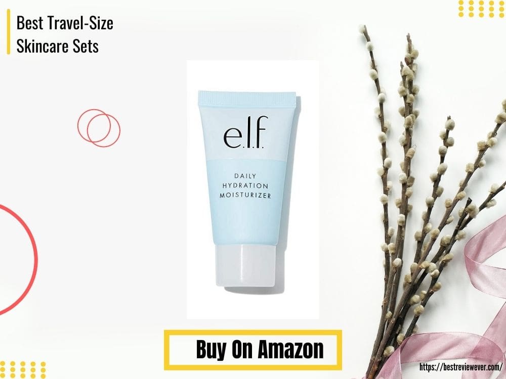 The Daily Hydration Moisturizer in elf travel size skincare kit review by best reviw ever